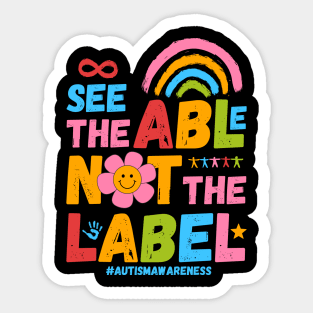 See The Able Not The Label Women Autism Awareness Sticker
